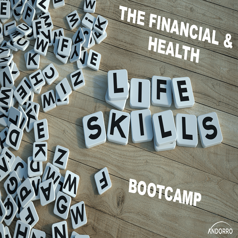 The Financial & Health Life Skills Bootcamp